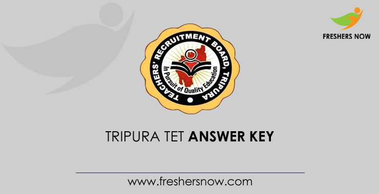 Tripura TET Answer Key 2023 PDF Out Exam Key Objections