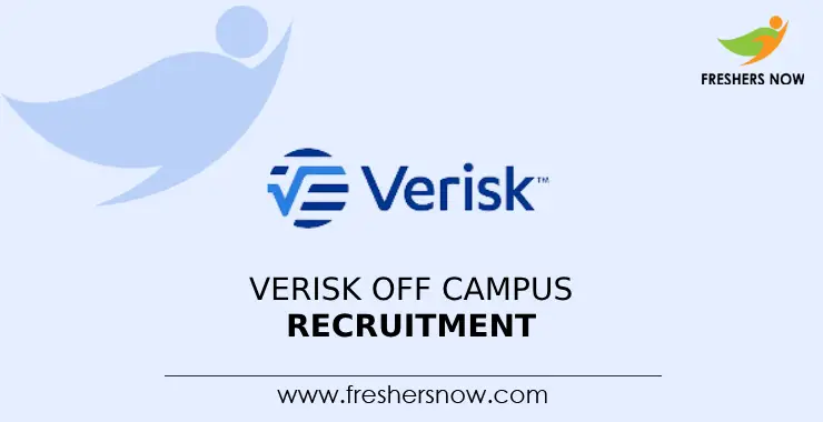 Verisk Off Campus 2024 Recruitment Drive For Freshers