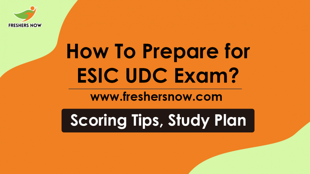 How To Prepare For ESIC UDC Exam Scoring Tips Study Plan