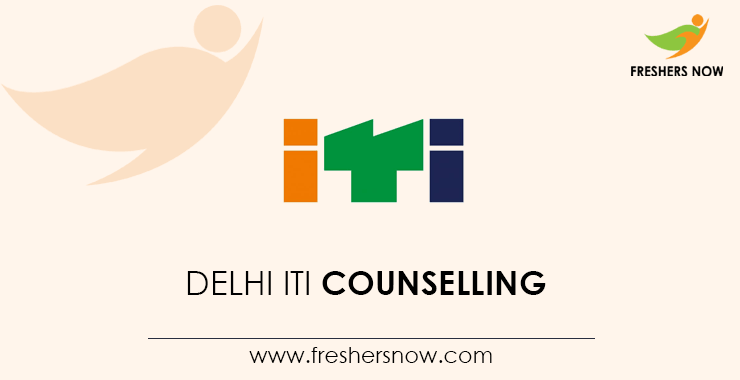 Delhi ITI Counselling 2021 2nd Round Registration Schedule Out