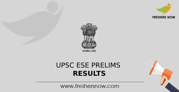 UPSC ESE Prelims Result 2023 Out Cut Off Merit List