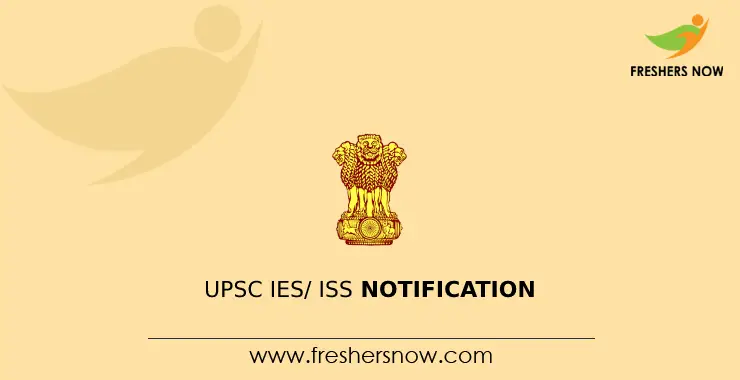 Upsc Ies Iss Notification For Posts Application Form