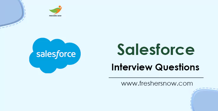 Top 50 Salesforce Interview Questions And Answers