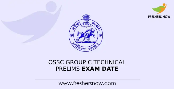 Ossc Group C Technical Prelims Exam Date Announced