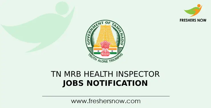 TN MRB Health Inspector Jobs Notification 2023 For 1066 Posts