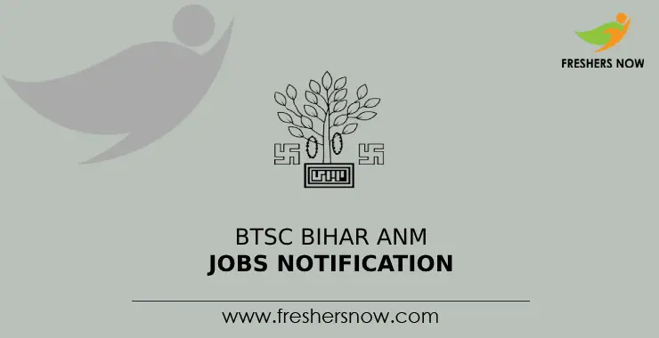 BTSC Bihar ANM Jobs Notification 2023 For 10709 Posts