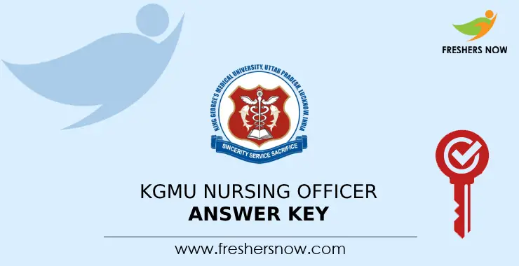 KGMU Nursing Officer Answer Key 2023 Out Exam Key Objections