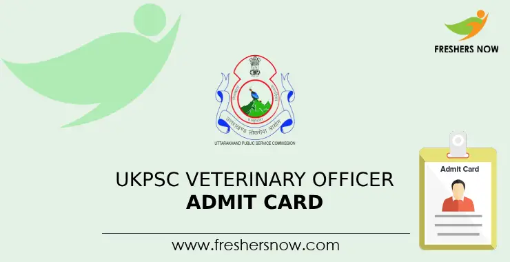 UKPSC Veterinary Officer Admit Card 2024 Released