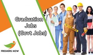 Graduate Govt Jobs 2025 | Any Degree Jobs