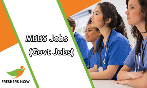 MBBS Govt Jobs