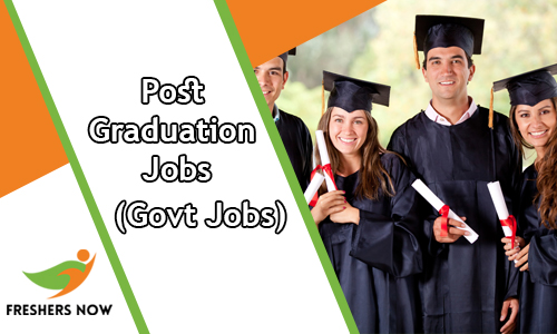 Post Graduate Govt Jobs