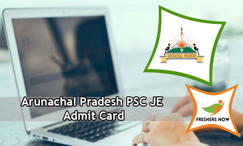 Arunachal Pradesh PSC JE Admit Card