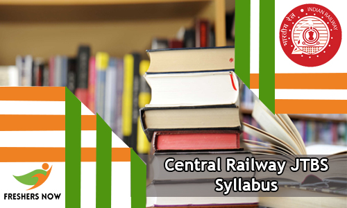 Central Railway JTBS Syllabus