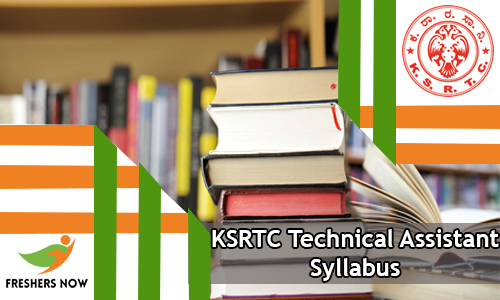 KSRTC Technical Assistant Syllabus