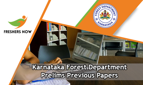 Karnataka Forest Department Prelims Previous Papers