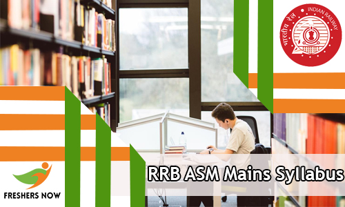 RRB ASM Mains Syllabus