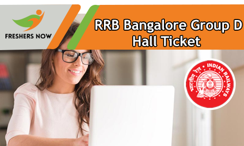 RRB Bangalore Group D Hall Ticket