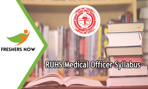 RUHS Medical Officer Syllabus