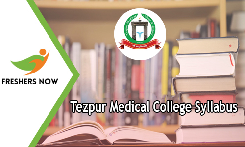 Tezpur Medical College Syllabus