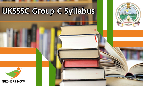 UKSSSC Group C Syllabus