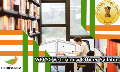 WBPSC Veterinary Officer Syllabus