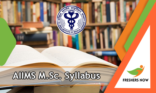 AIIMS M.Sc. Syllabus