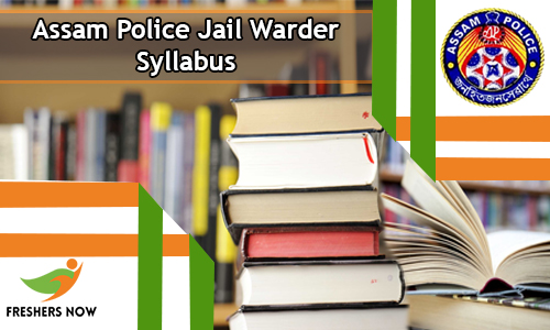 Assam Police Jail Warder Syllabus