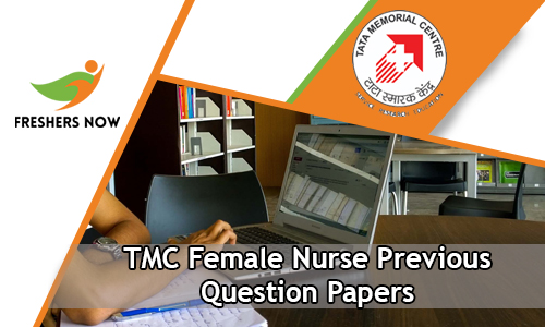 TMC Female Nurse Previous Question Papers