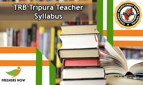TRB Tripura Teacher Syllabus