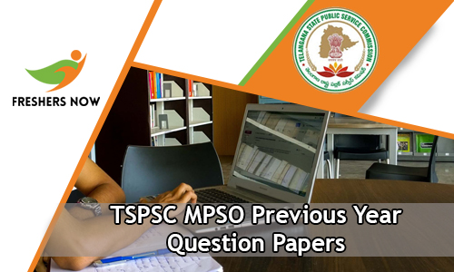 TSPSC MPSO Previous Year Question Papers