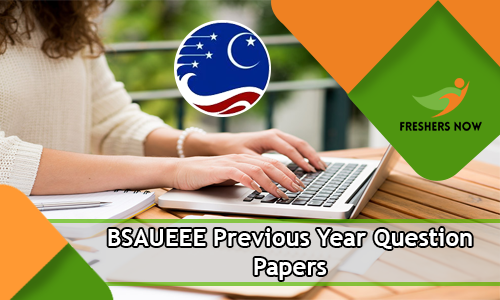 BSAUEEE Previous Year Question Papers