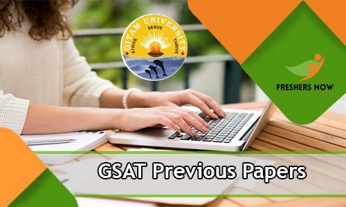 GSAT Previous Papers