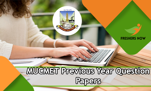 MUCMET Previous Year Question Papers
