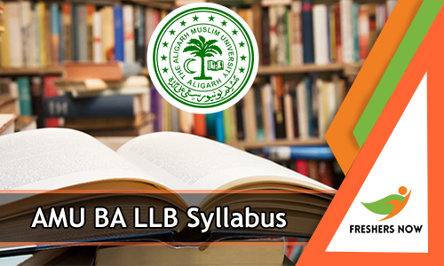 AMU BA LLB Syllabus 2020 & Exam Pattern PDF Download