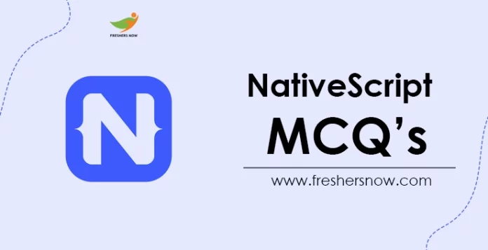 NativeScript MCQ's