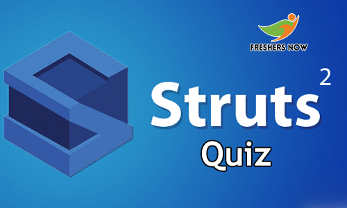 Struts 2 Quiz