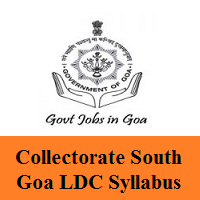 Collectorate South Goa LDC Syllabus