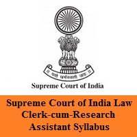 Supreme Court of India Law Clerk-cum-Research Assistant Syllabus