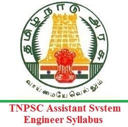 TNPSC Assistant System Engineer Syllabus