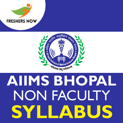 AIIMS Bhopal Non Faculty Syllabus