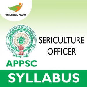 APPSC Sericulture Officer Syllabus 2019