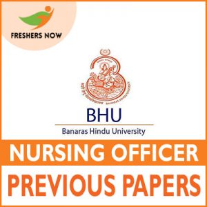 BHU Nursing Officer Previous Papers