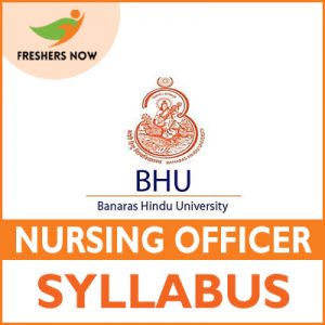 BHU Nursing Officer Syllabus 2019