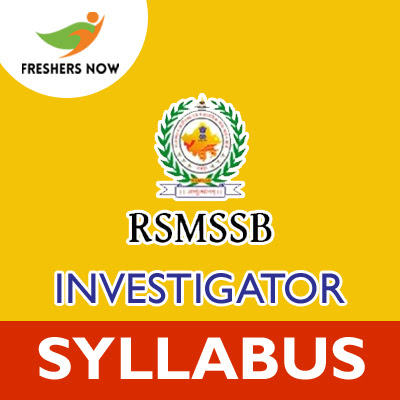 RSMSSB Investigator Syllabus 2019