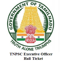 TNPSC Executive Officer Hall Ticket