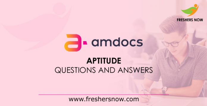 Amdocs Aptitude Questions and Answers