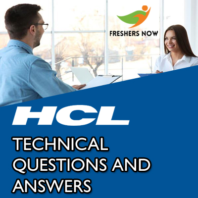 HCL Technical Questions and Answers