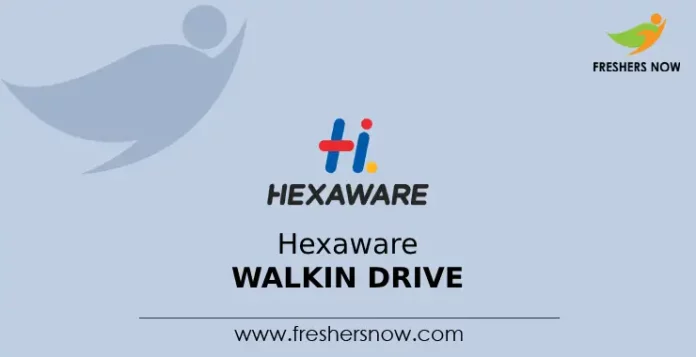 Hexaware walkin drive