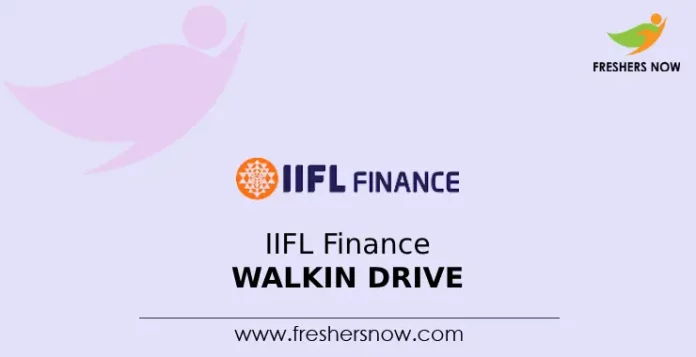 IIFL Finance Walkin Drive