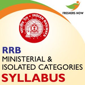 RRB Ministerial And Isolated Categories Syllabus 2024 | Test Pattern